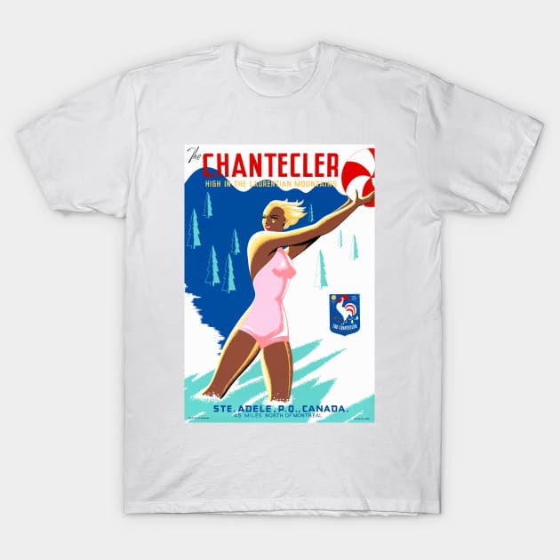 Vintage Travel Poster Canada the Chantecler T-Shirt by vintagetreasure